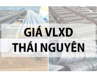 Bảng giá vật liệu xây dựng tại Thái Nguyên năm 2024