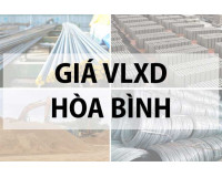 Bảng giá vật liệu xây dựng tại Hòa Bình năm 2024