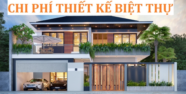 Chi phí thiết kế biệt thự 