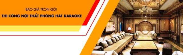 Đơn giá thi công quán karaoke